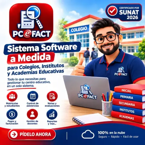 Sistema Software a Medida para Colegios, Institutos y Academias — oferta PCEFACT PERU